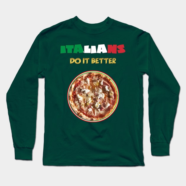 Italians do it better: the PIZZA Long Sleeve T-Shirt by RiverPhildon